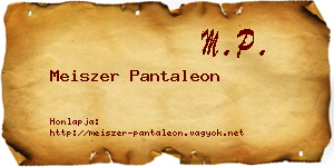 Meiszer Pantaleon névjegykártya